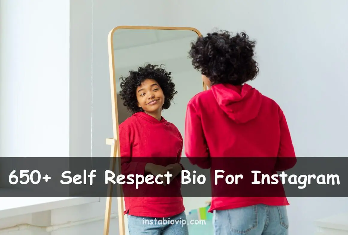 Self Respect Bio For Instagram