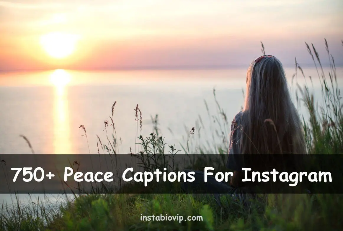 Peace Captions For Instagram