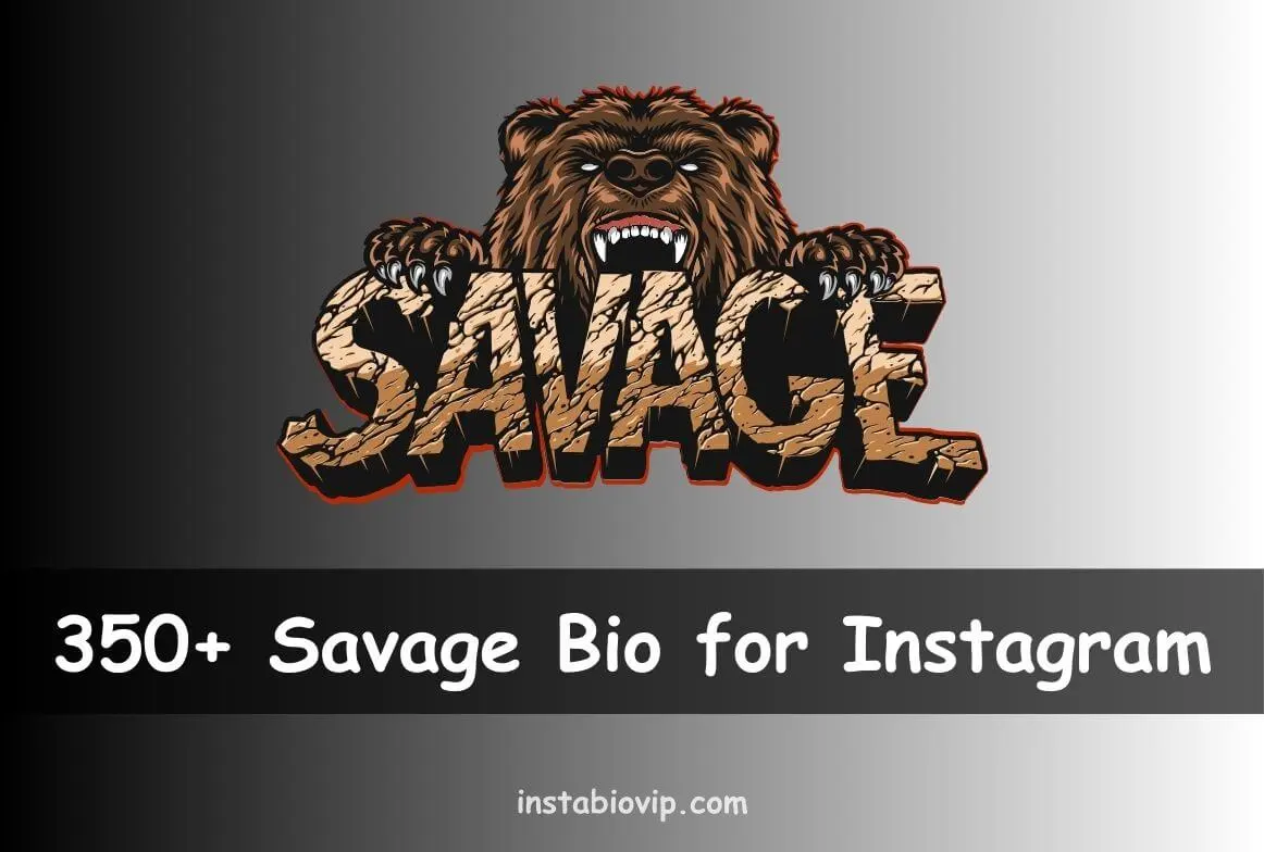 Savage Bio for Instagram